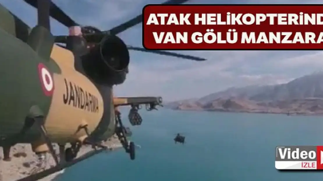 Atak helikopterinin kamerasından Van Gölü manzarası