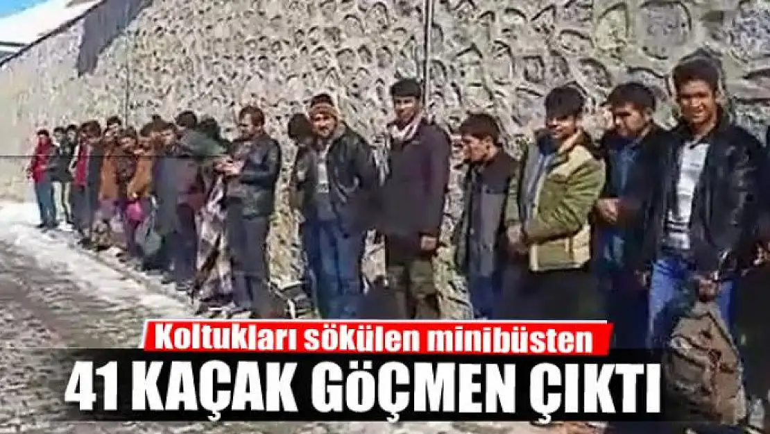 Koltukları sökülen minibüsten 41 kaçak göçmen çıktı