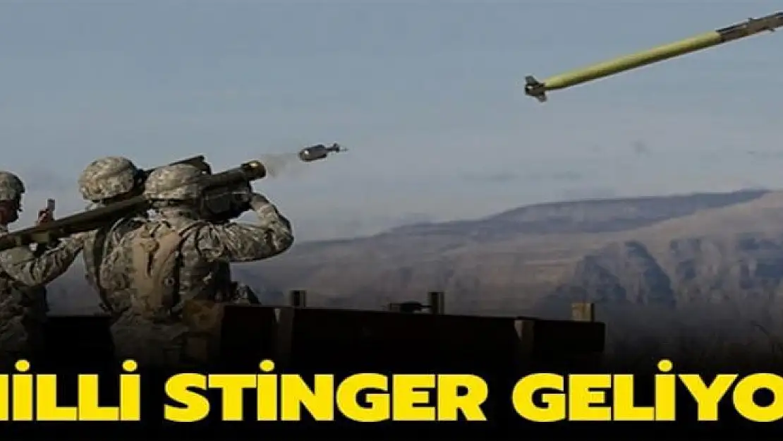 Milli Stinger geliyor