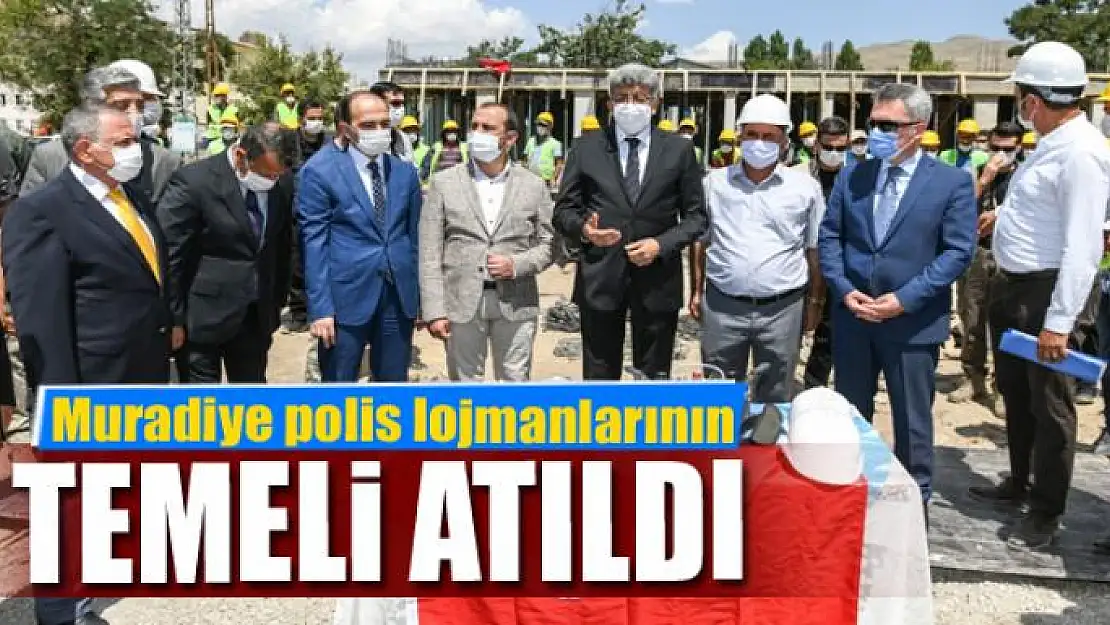 Muradiye polis lojmanlarının temeli atıldı