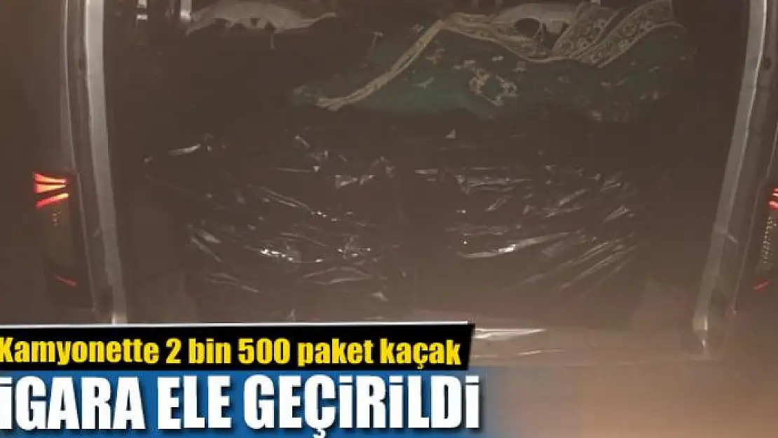 Kamyonette 2 bin 500 paket kaçak sigara ele geçirildi 