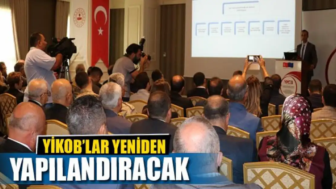 YİKOB'LAR YENİDEN YAPILANDIRACAK