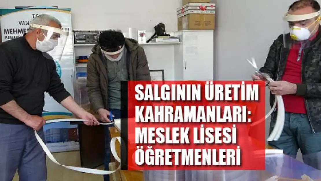 Salgının üretim kahramanları: Meslek lisesi öğretmenleri