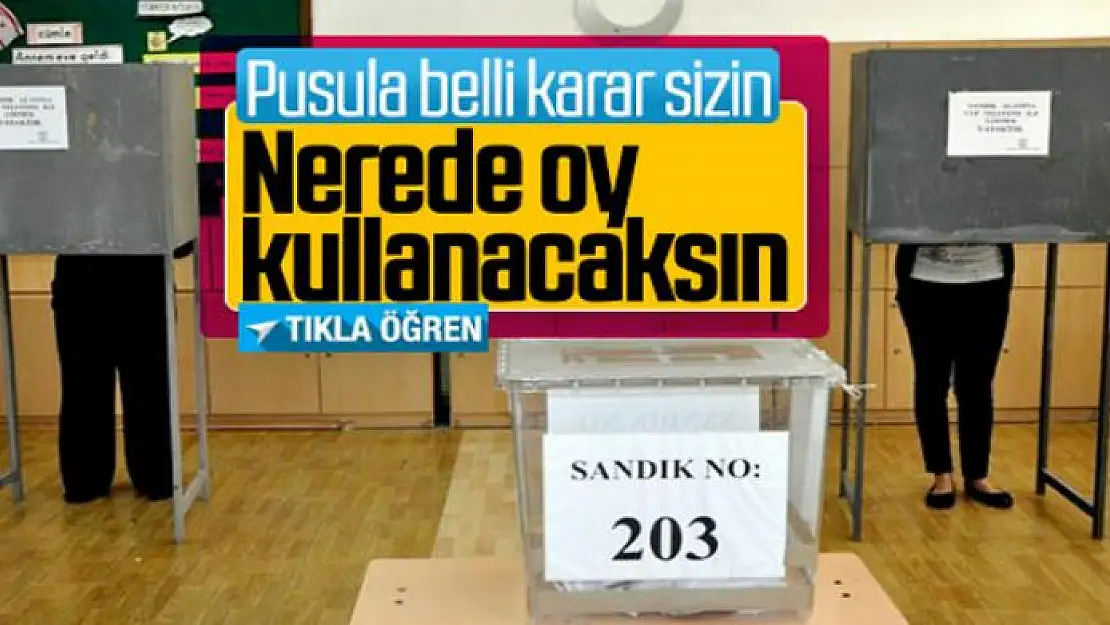 31 Mart yerel seçimlerinde nerede oy kullanacaksınız