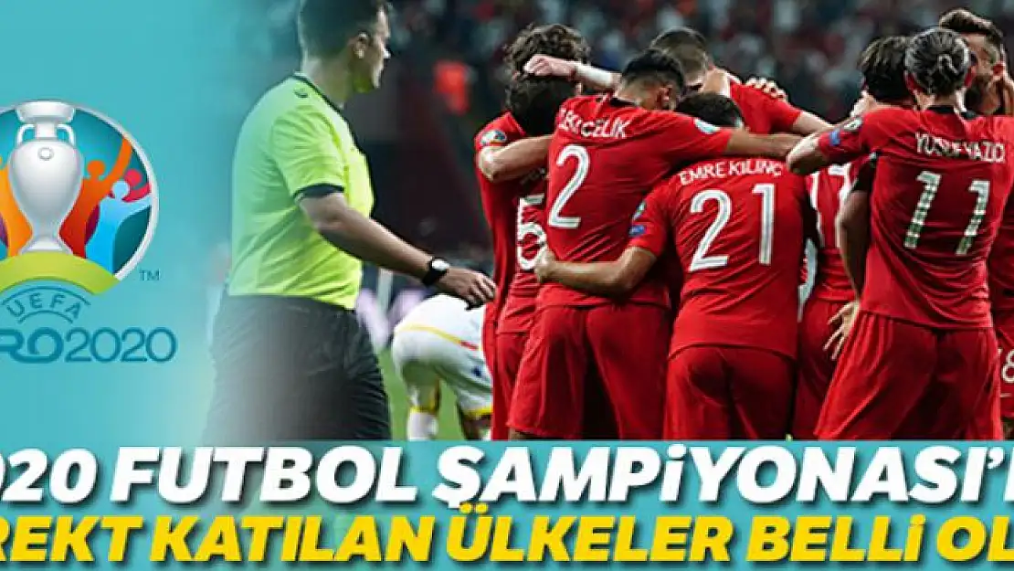 2020 Avrupa Futbol Şampiyonası'na direkt katılan ülkeler belli oldu