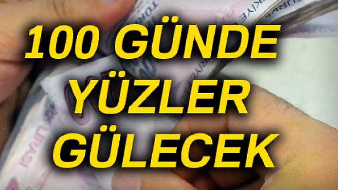 100 günde yüzler gülecek