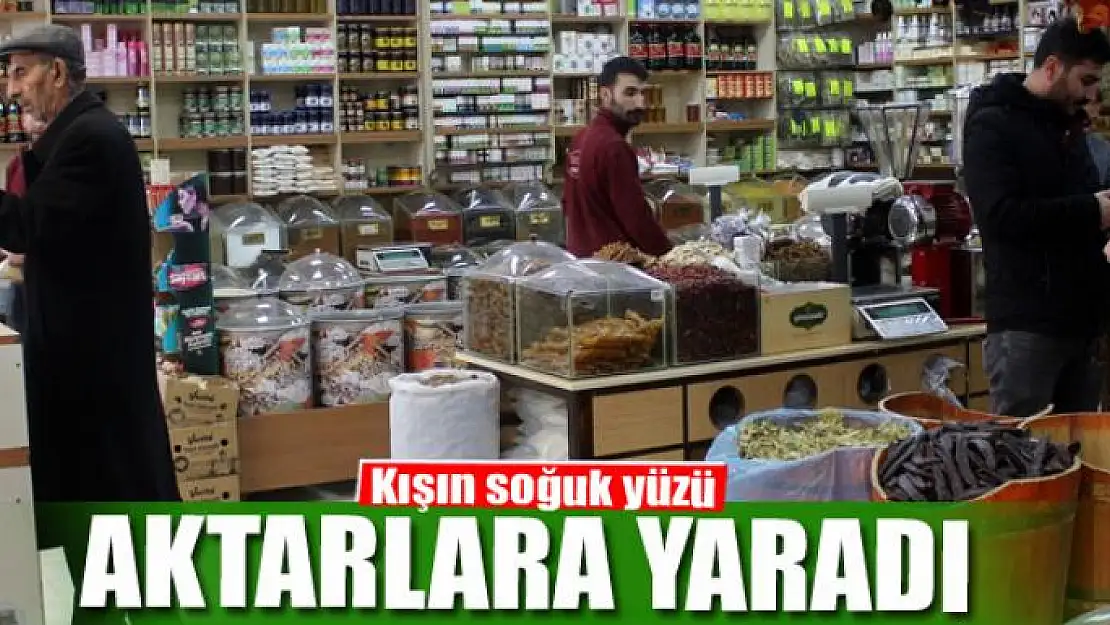 Kışın soğuk yüzü aktarlara yaradı