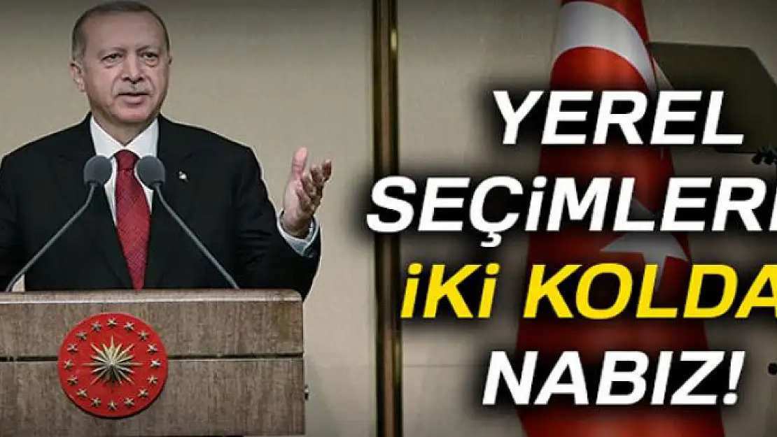 Yerel seçimlere iki koldan nabız