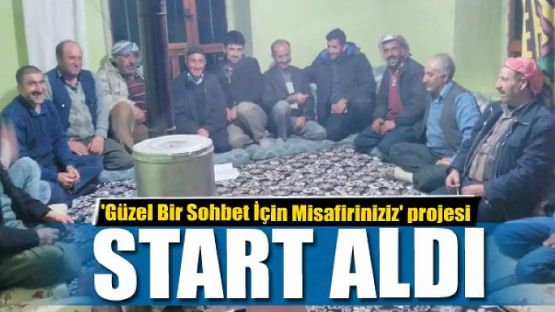 Bahçesaray'da 'Güzel Bir Sohbet İçin Misafiriniziz' projesi