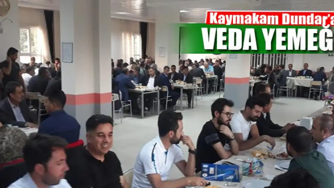 Kaymakam Dundar'a veda yemeği