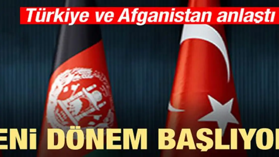 Türkiye ve Afganistan anlaştı! Yeni dönem başlıyor