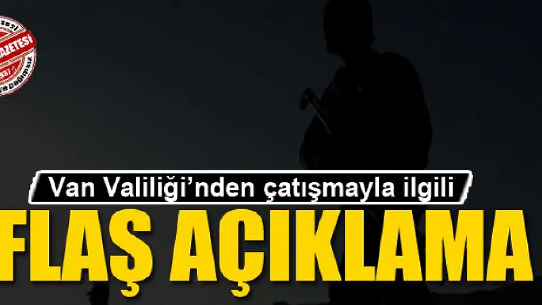 Van Valiliğinden flaş açıklama