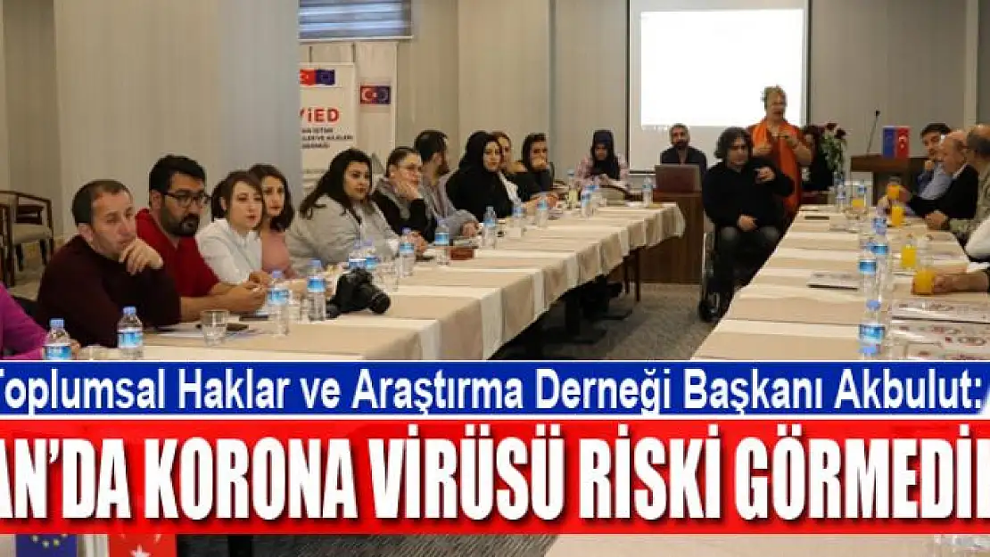 Akbulut: Van'da korona virüsü riski görmedik