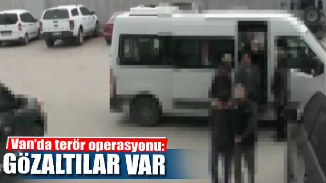 Van'da terör operasyonu: 7 gözaltı