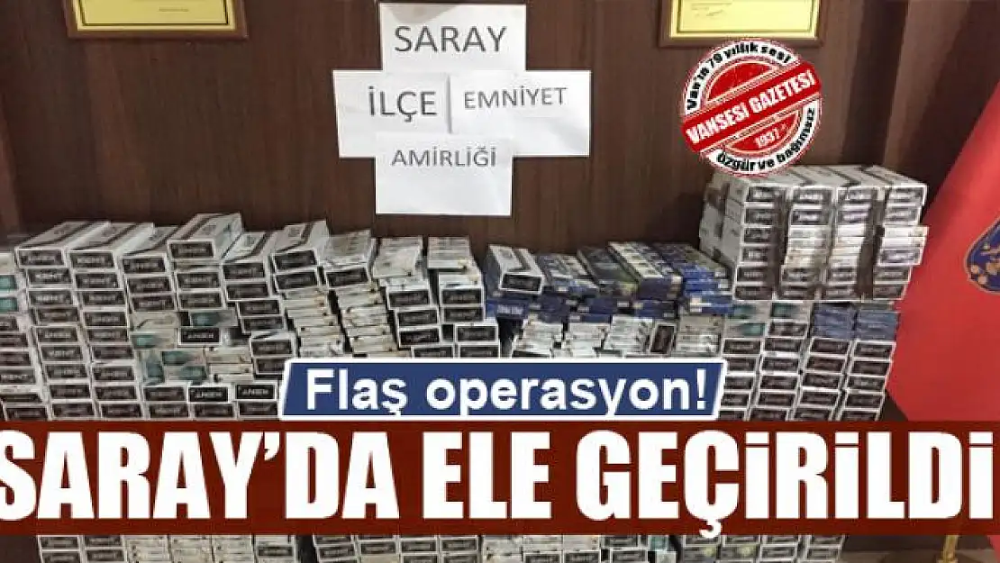 Saray'da kaçak sigara operasyonu