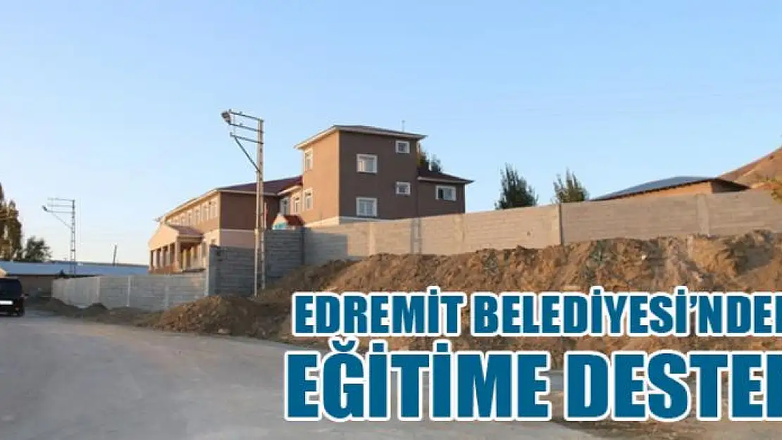 Edremit Belediyesi'nden eğitime destek