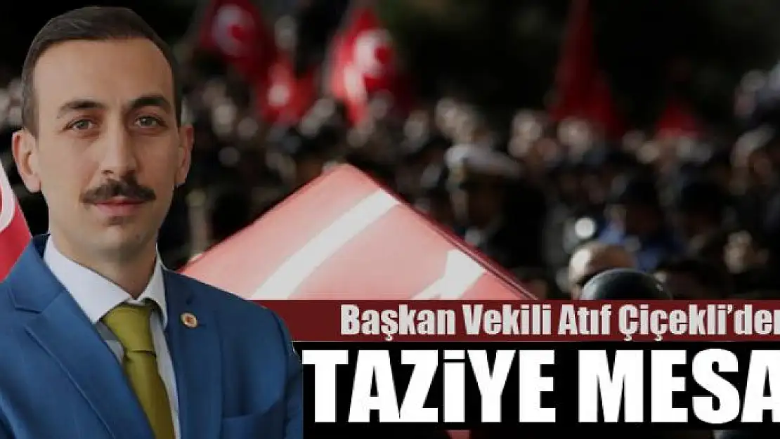 Kaymakam Çiçekli'den taziye mesajı