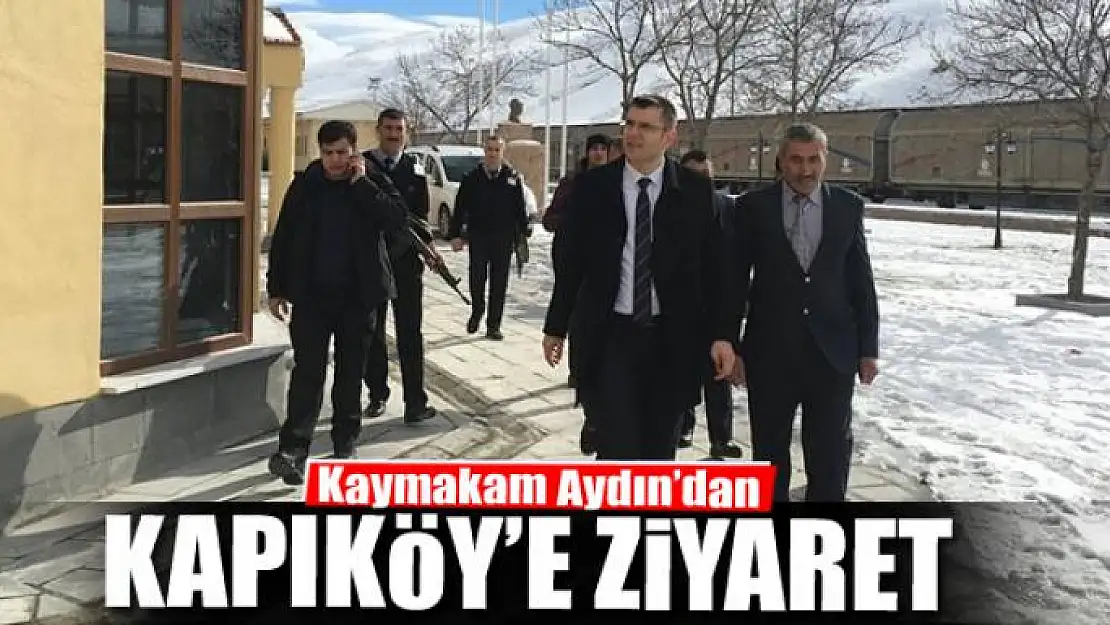 Kaymakam Aydın'dan Kapıköy Sınır Kapısına ziyaret 