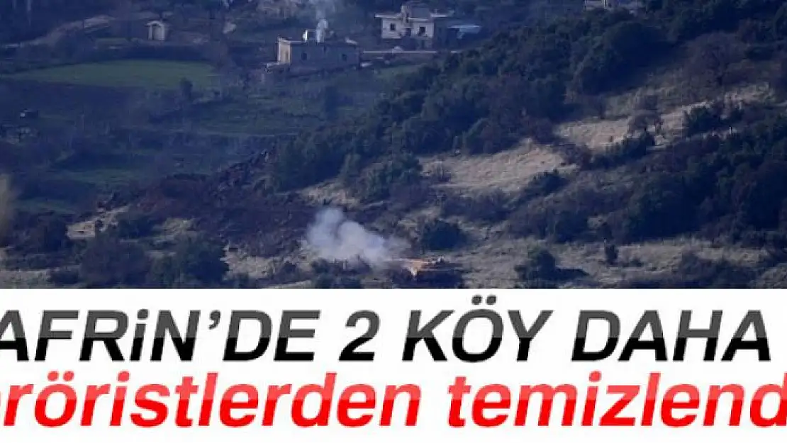 Afrin'de Ebu Kab ve Hacılar köyü teröristlerden temizlendi