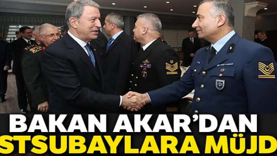 Bakan Akar'dan astsubaylara müjde