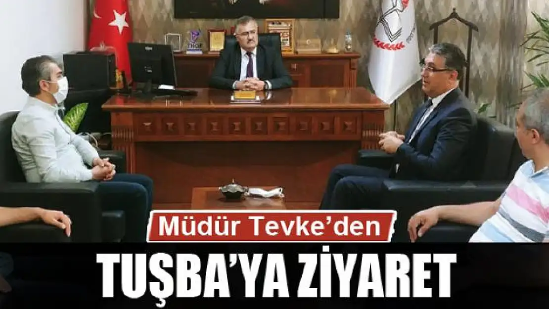 Müdür Tevke'den Tuşba'ya ziyaret