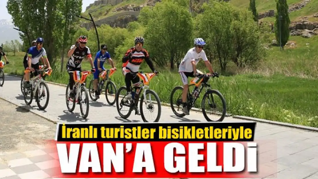 İranlı turistler bisikletleriyle Van'a geldi 