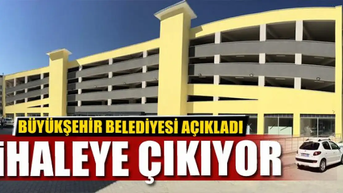 Büyükşehir Belediyesinden otopark ihalesi