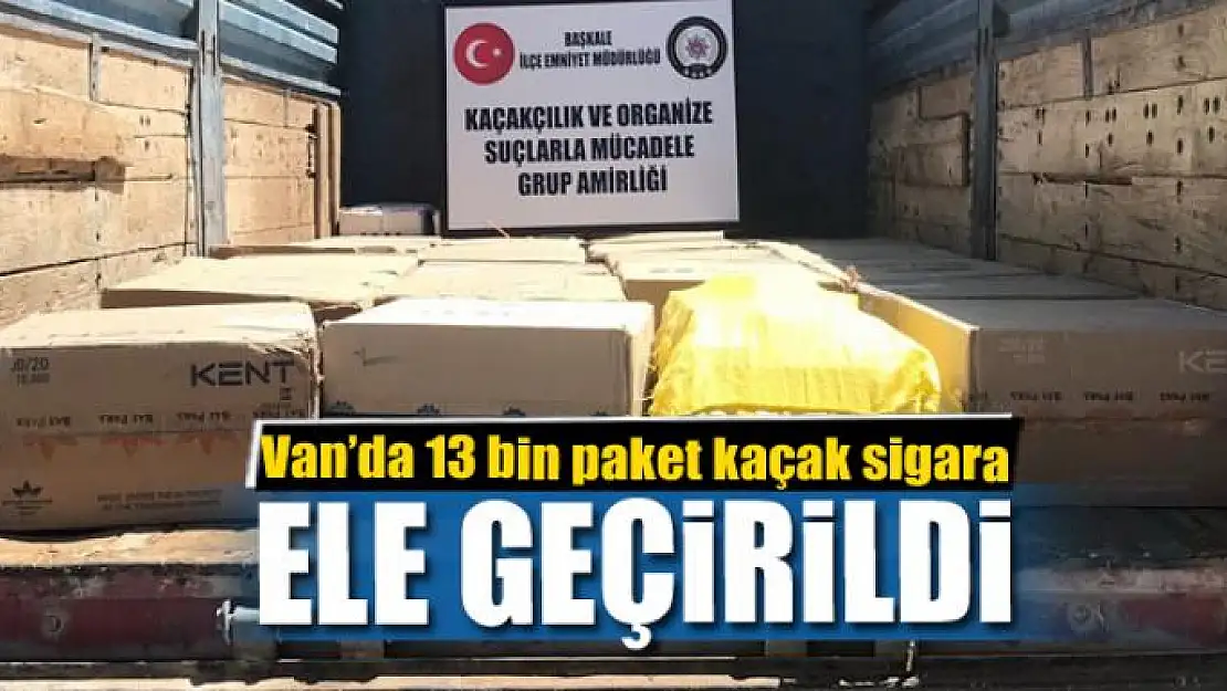 Van'da 13 bin paket kaçak sigara ele geçirildi