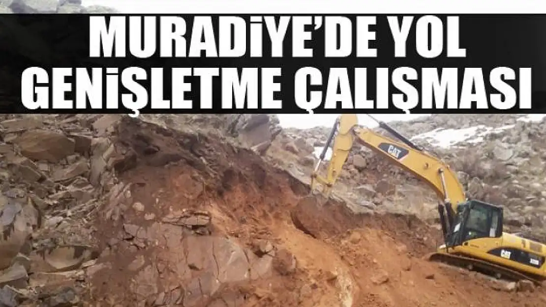 Muradiye'de yol genişletme çalışması