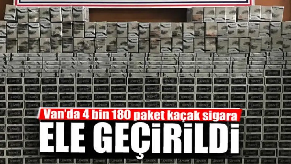 Van'da 4 bin 180 paket kaçak sigara ele geçirildi