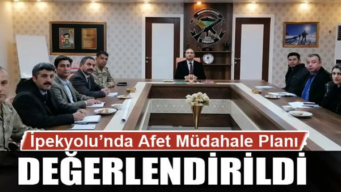 İpekyolu'nda Afet Müdahale Planı Değerlendirildi