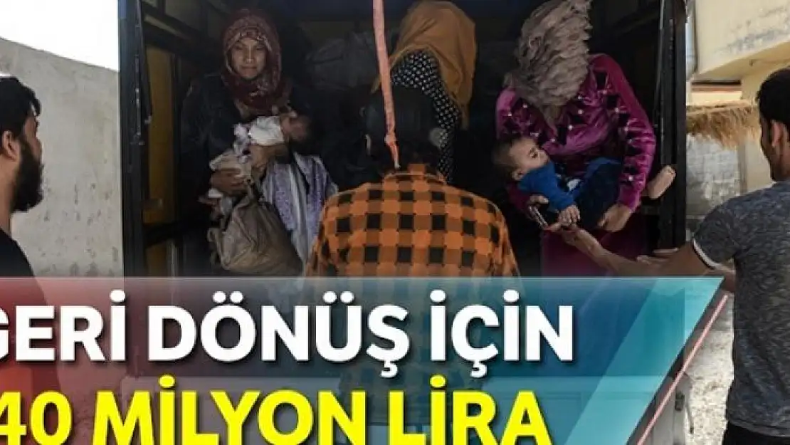 Geri dönüş için 40 milyon lira