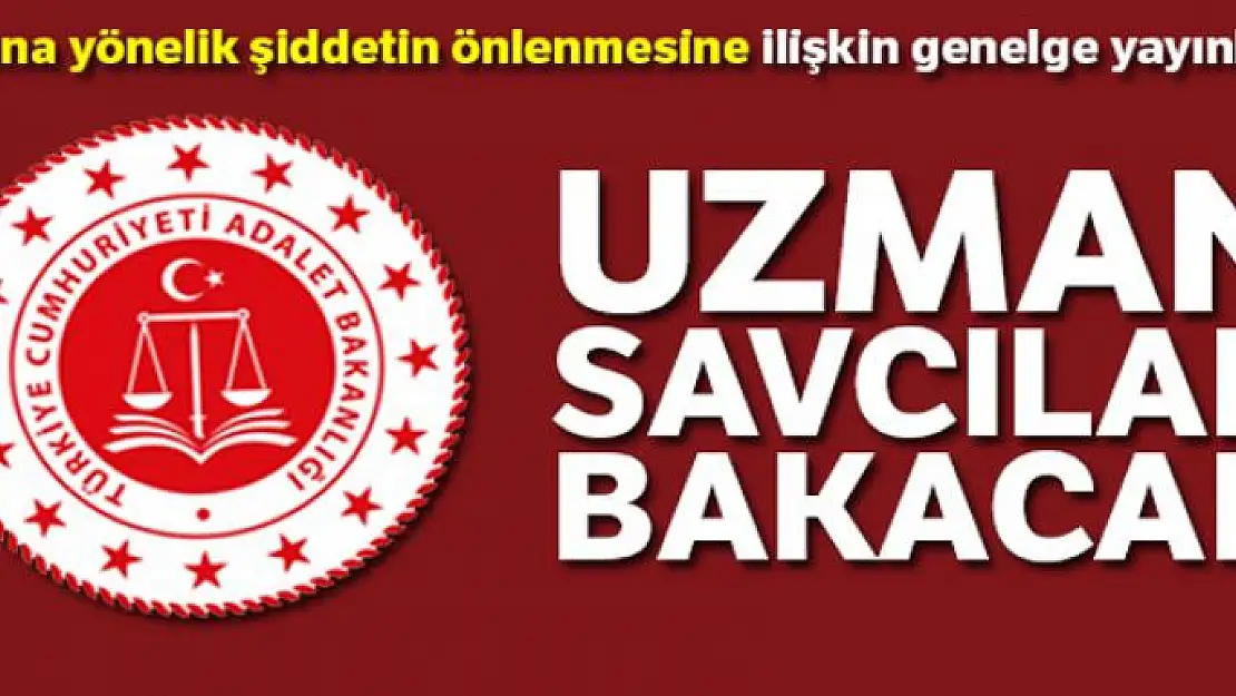 Adalet Bakanlığından kadına yönelik şiddetin önlenmesine ilişkin genelge