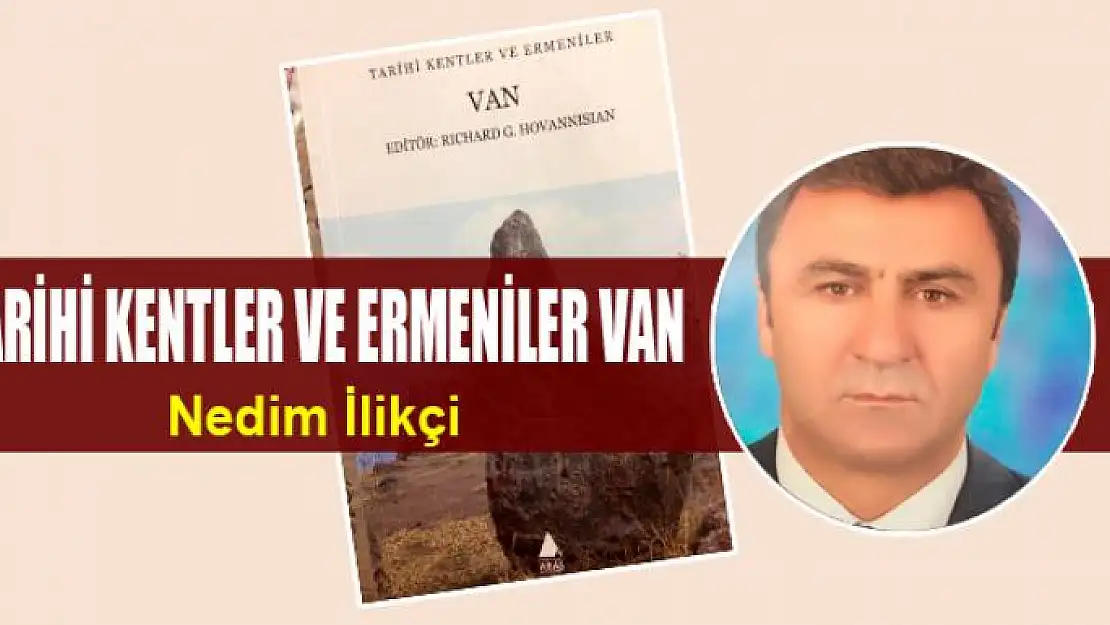 Tarihi Kentler ve Ermeniler VAN