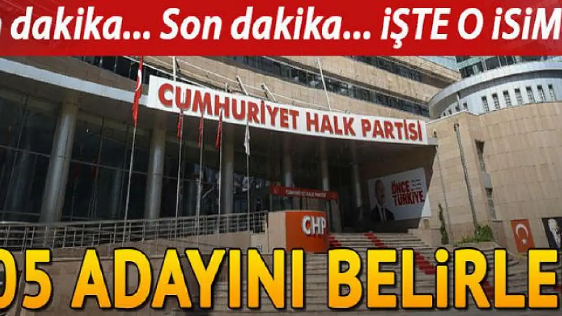 CHP 105 adayını belirledi