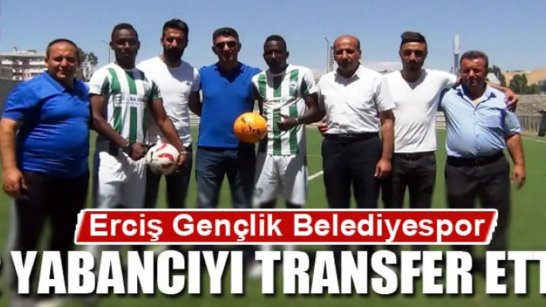 Amatör lige 2 yabancı transfer