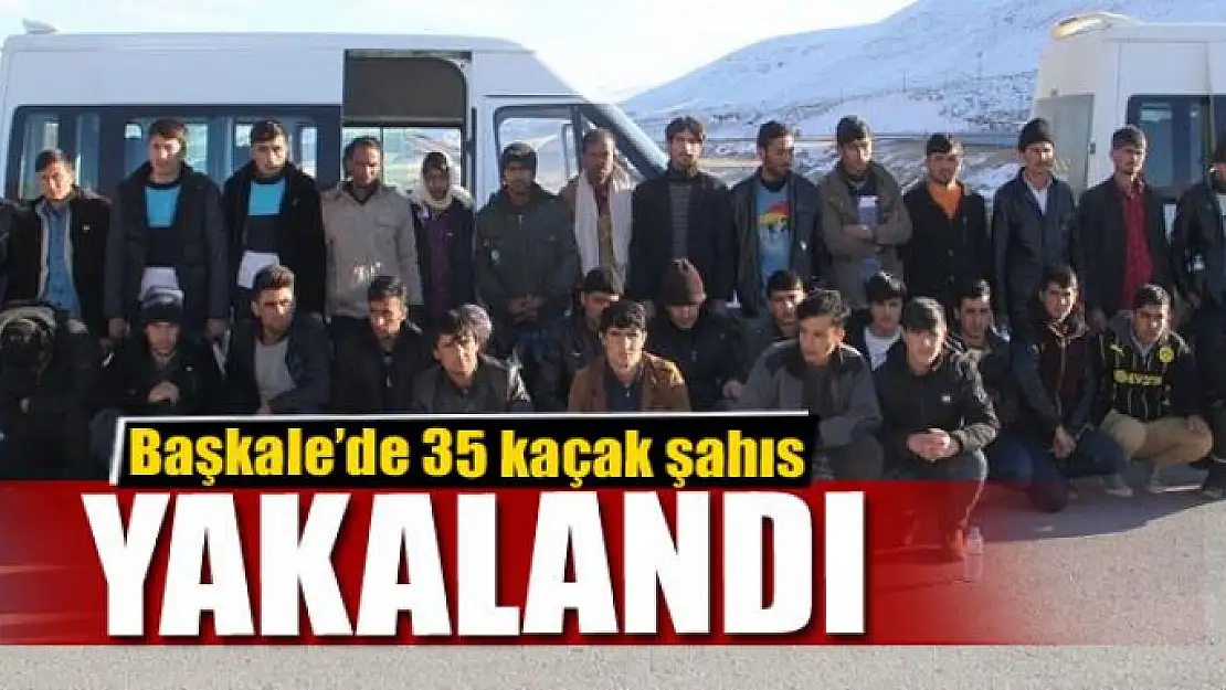 Başkale'de 35 kaçak şahıs yakalandı