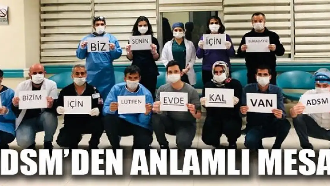 ADSM'den anlamlı mesaj