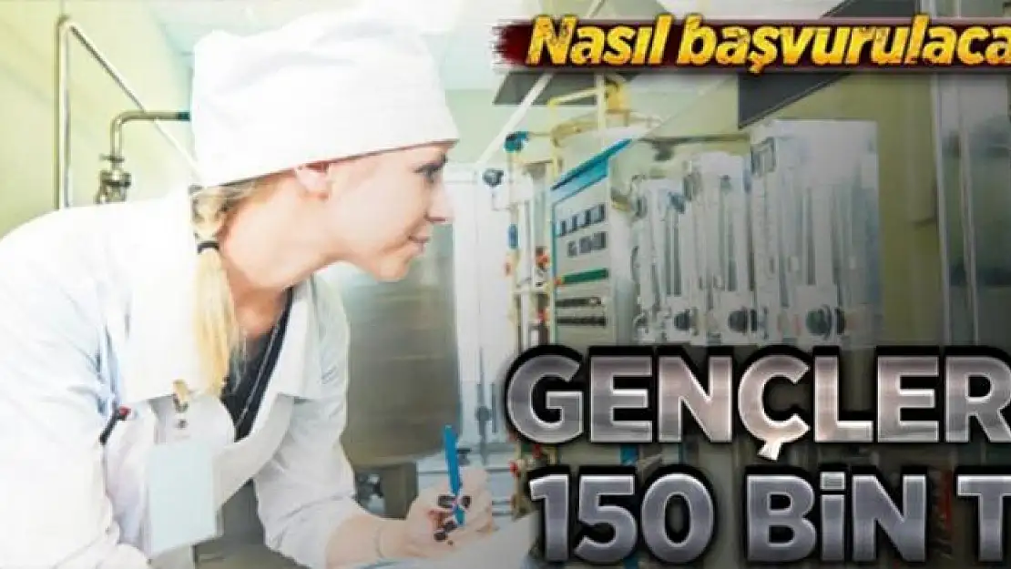 Gençlere 150 bin TL 