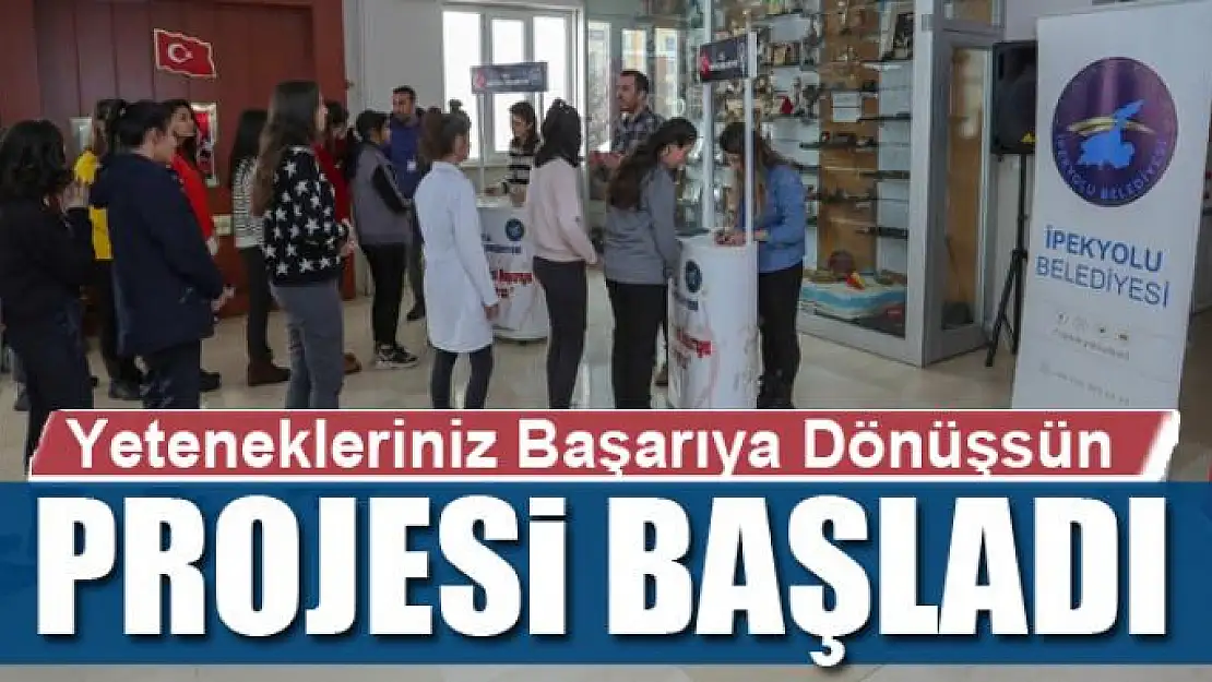 İpekyolu'nda 'Yetenekleriniz Başarıya Dönüşsün' projesi