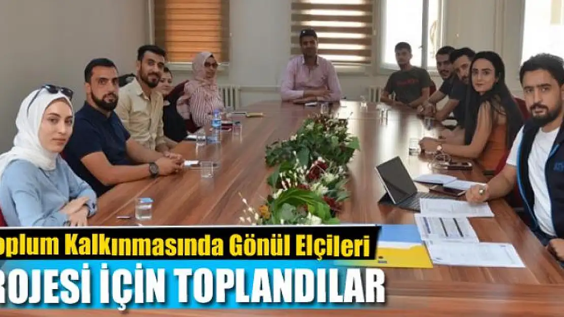 Van'da 'Toplum Kalkınmasında Gönül Elçileri' projesi