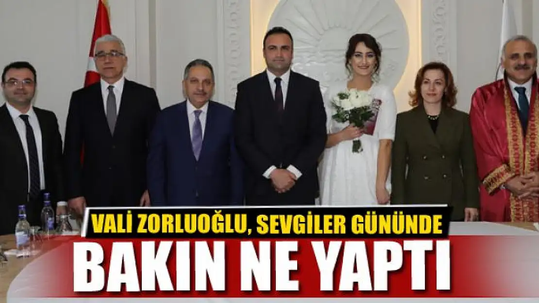 Vali Zorluoğlu sevgililer gününde bakın ne yaptı