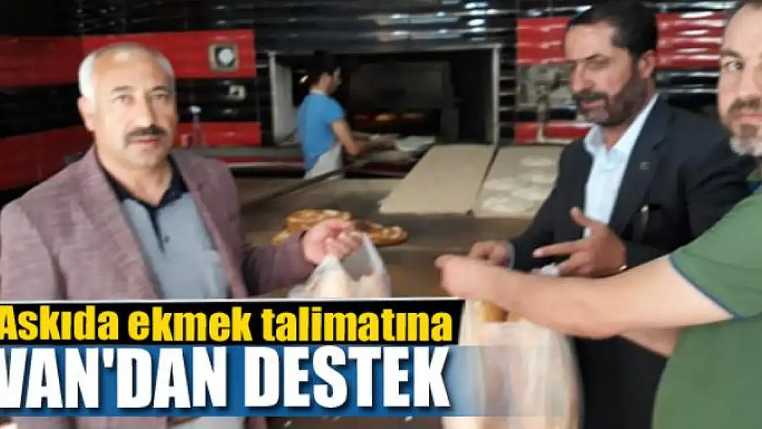 'Askıda ekmek' talimatına Van'dan destek