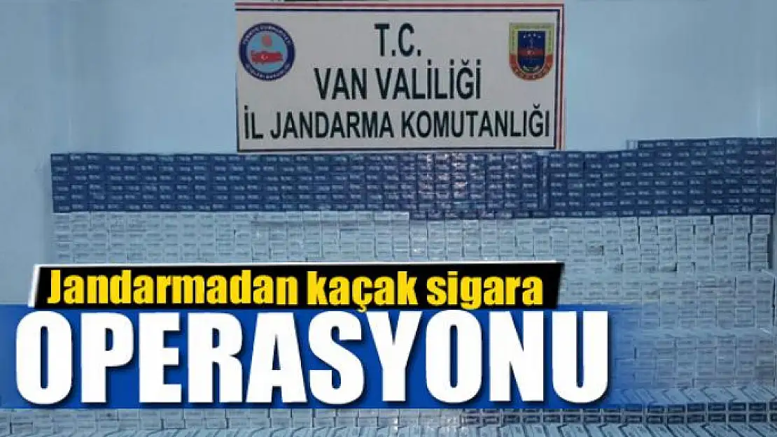 Jandarmadan kaçak sigara operasyonu