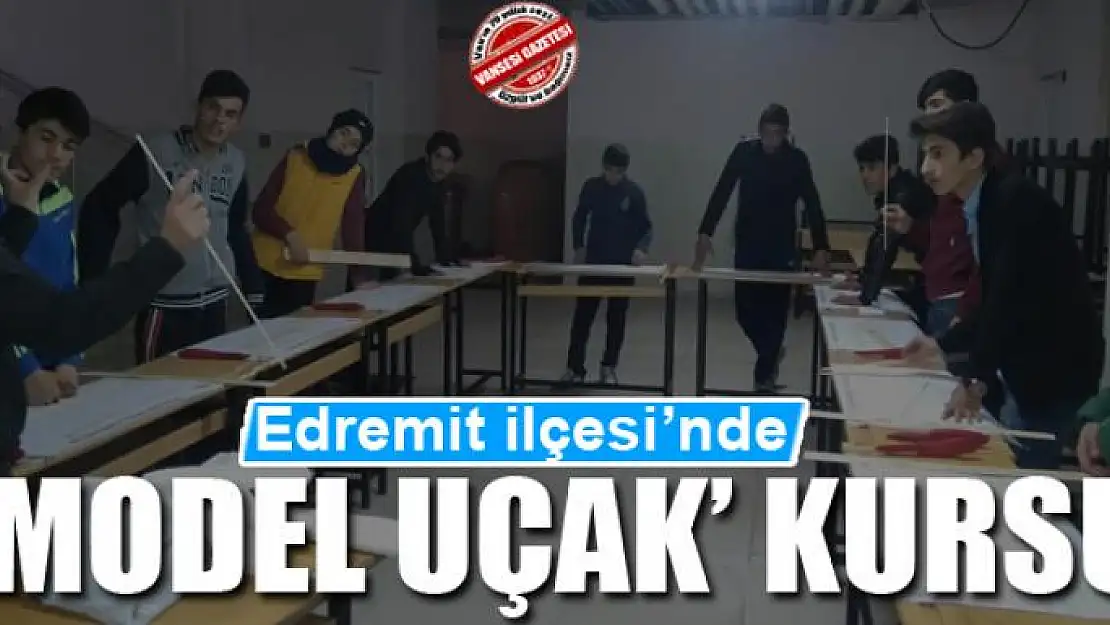 Edremit'te 'Model Uçak' kursu