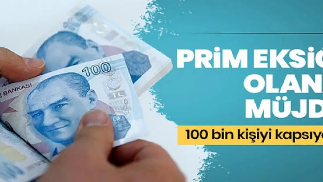 Prim eksiği olana müjde