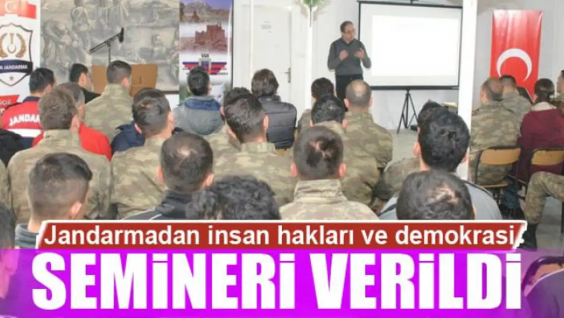 Jandarmadan insan hakları ve demokrasi semineri 