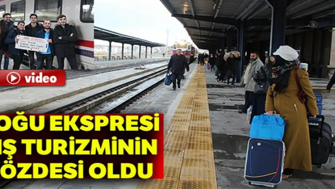 Doğu Ekspresi kış turizminin gözdesi oldu