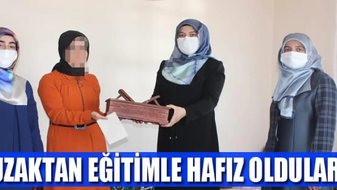 Uzaktan eğitimle hafız oldular