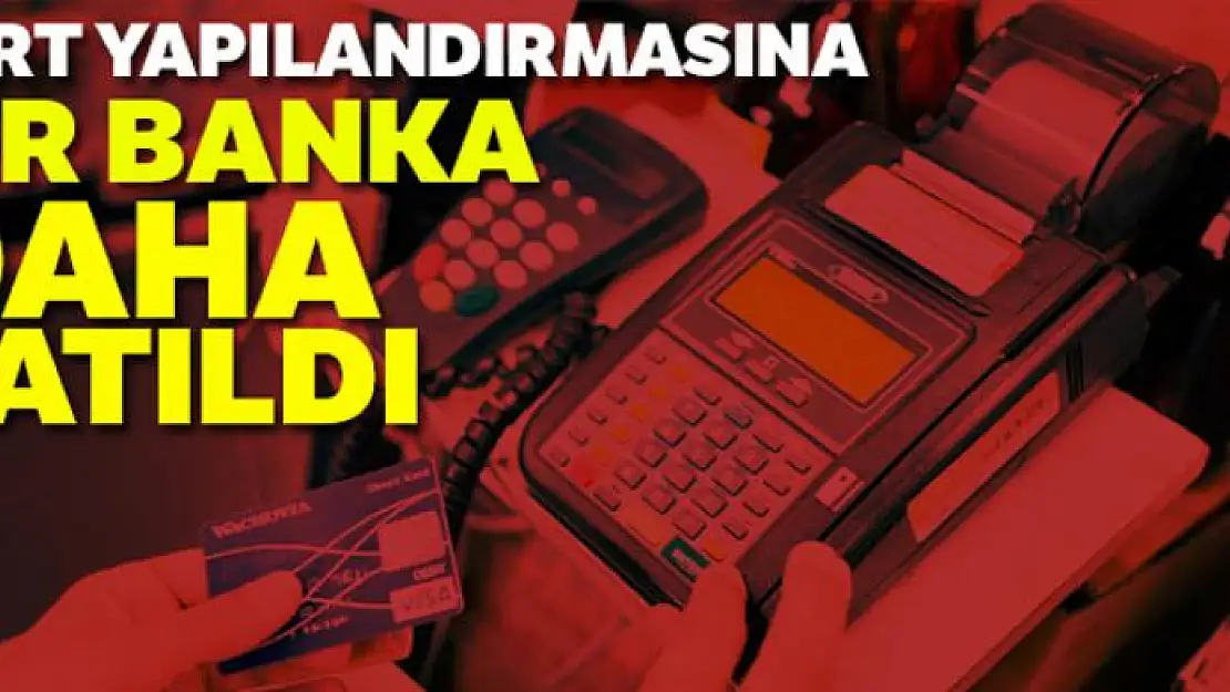 Vakıfbank, kredi kartı ve kredi borcu yapılandırmasına dahil oldu